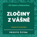 Audiokniha Zločiny z vášně - Vlastimil Vondruška