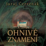 Audiokniha Ohnivé znamení - Juraj Červenák