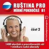 Audiokniha Ruština pro mírně pokročilé B1 - část 2 - Tomáš Dvořáček