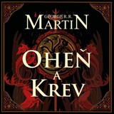 Audiokniha Oheň a krev I. - George R. R. Martin