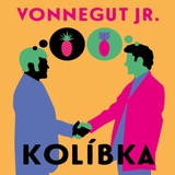 Audiokniha Kolíbka - Kurt Vonnegut Jr.