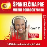 Audiokniha Španielčina pre mierne pokročilých B1 - časť 2 - Tomáš Dvořáček
