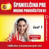 Audiokniha Španielčina pre mierne pokročilých B1 - časť 1 - Tomáš Dvořáček