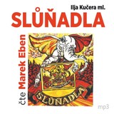 Audiokniha Slůňadla - Ilja Kučera ml.