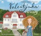 Audiokniha Valentýnka a narozeniny - Ivana Peroutková