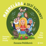 Audiokniha Marmeláda a její sardinky - Zuzana Pelíšková