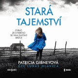 Audiokniha Stará tajemství - Patricia Gibneyová