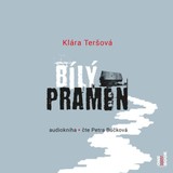 Audiokniha Bílý pramen - Klára Teršová