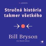 Audiokniha Stručná história takmer všetkého - Bill Bryson