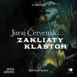 Audiokniha Zakliaty kláštor - Juraj Červenák