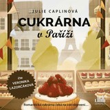 Audiokniha Cukrárna v Paříži - Julie Caplinová