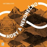 Audiokniha Hory a nekonečno - Viktorka Rys
