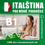 Audiokniha Italština pro mírně pokročilé B1 - část 2 - Tomáš Dvořáček