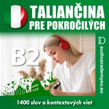 Audiokniha Taliančina pre pokročilých B2 - Tomáš Dvořáček