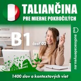 Audiokniha Taliančina pre mierne pokročilých B1 - časť 2 - Tomáš Dvořáček