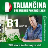 Audiokniha Taliančina pre mierne pokročilých B1 - Tomáš Dvořáček