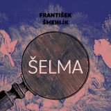 Audiokniha Šelma - František Šmehlík