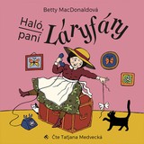 Audiokniha Haló, paní Láryfáry - Betty MacDonaldová