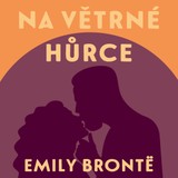 Audiokniha Na Větrné hůrce - Emily Brontëová