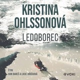 Audiokniha Ledoborec - Kristina Ohlssonová