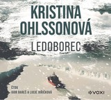 Audiokniha Ledoborec - Kristina Ohlsson