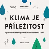 Audiokniha Klima je příležitost - Petr Daniš