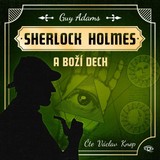 Audiokniha Sherlock Holmes a Boží dech - Guy Adams
