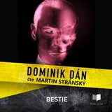 Audiokniha Bestie - Dominik Dán