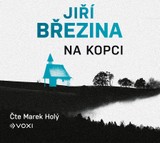 Audiokniha Na kopci - Jiří Březina