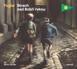 Audiokniha Strach nad Bobří řekou - Jaroslav Foglar