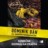 Audiokniha Konečne normálna vražda - Dominik Dán