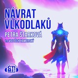 Audiokniha Návrat vlkodlaků - Petra Štarková