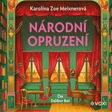 Audiokniha Národní opruzení - Karolína Zoe Meixnerová
