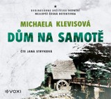 Audiokniha Dům na samotě - Michaela Klevisová