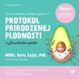 Audiokniha Protokol prirodzenej plodnosti a sexuálneho apetítu - Boris Bajer