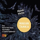 Audiokniha Wakan Tanka - Marek Orko Vácha