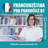 Audiokniha Francouzština pro pokročilé B2 - Tomáš Dvořáček