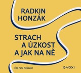 Audiokniha Strach a úzkost a jak na ně - Radkin Honzák