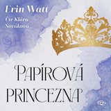 Audiokniha Papírová princezna - Erin Watt