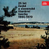 Audiokniha 25 let české a slovenské literární tvorby /1945-1970/ (Próza) - Jan Drda