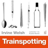 Audiokniha Trainspotting - Irvine Welsh