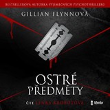 Audiokniha Ostré předměty - Gillian Flynn