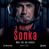 Audiokniha Martin Šonka: Můj let do nebes - Martin Šonka, Sára Robert