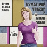 Audiokniha Vymazlené vraždy 2 - Milan Skála