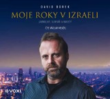 Audiokniha Moje roky v Izraeli - David Borek