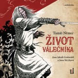 Audiokniha Život Válečníka - Tomáš Němec