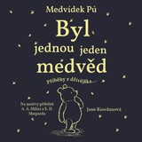 Audiokniha Medvídek Pú: Byl jednou jeden medvěd - Jane Riordanová