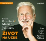 Audiokniha Život na uzdě - Marian Jelínek, Renata Červenková