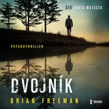 Audiokniha Dvojník - Brian Freeman