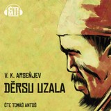 Audiokniha Děrsu Uzala - Vladimir Klavdijevič Arseňjev